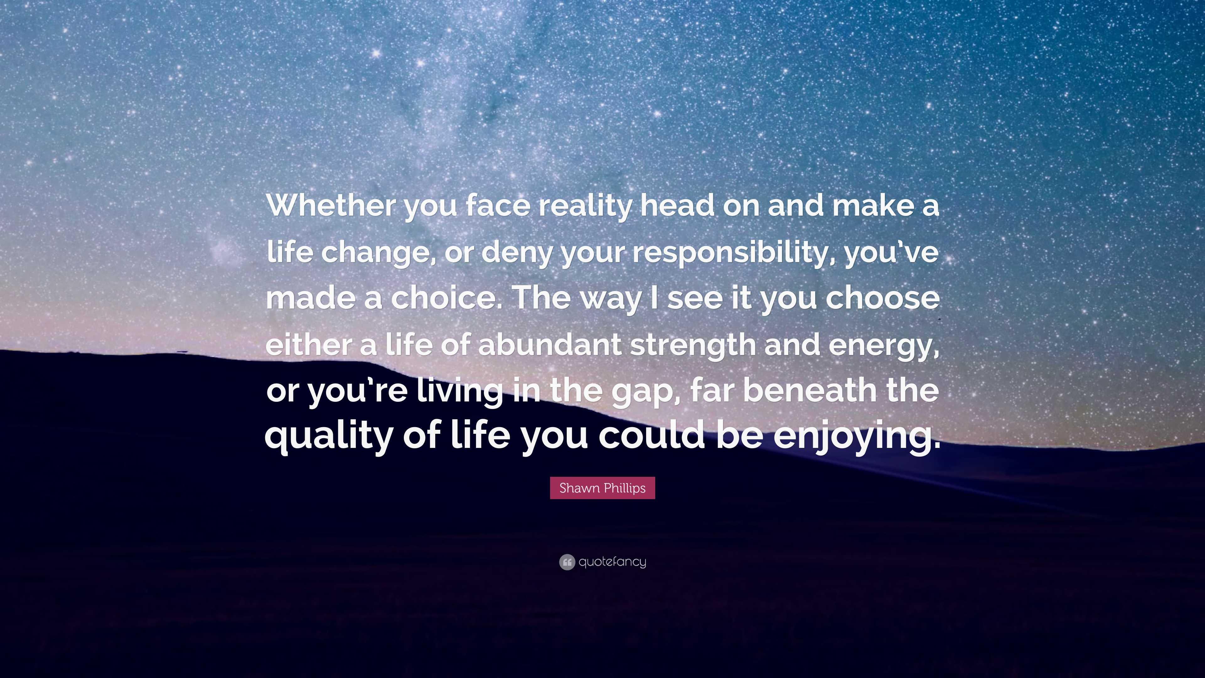 Face reality ⁣head-on: Your screw-ups are lessons,not life sentences